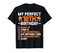 My Perfect 18th Birthday Basketball Player 18 Years Old T-Shirt