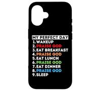 My Perfect Day Praise God Sing Dance Worship Mom Dad Praiser Case for iPhone 16