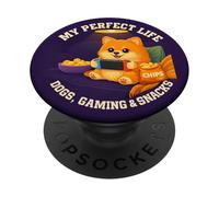 My Perfect Life Gamer Dog Snacks Cozy Cute Design PopSockets Adhesive PopGrip