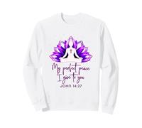 My Perfect Peace I Give You John 14:27 Sweatshirt
