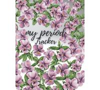 My period tracker: 4 year monthly calendar period tracker/ period logbook journal for girlfriend/ period journal diary for teen girls/period journal for women