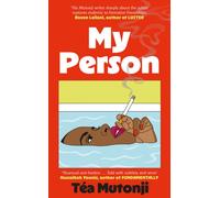 My Person : The big BFF break-up novel of the summer
