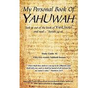 My Personal Book Of YAHUWAH: Study Guide #2