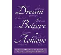 My Personal Diet Journal & Food Diary Set Goals - Track Progress - Get Results: Effective weight-loss or diet journal and food diary, purple cover, 6"x9", 220 pages, track progress daily for 3 months