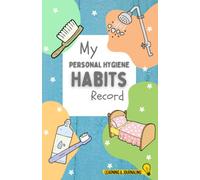 My Personal Hygiene Habits Tracker for kids: a fun way to teach hygiene habits.