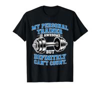My Personal Trainer is Awesome But Definitely Can't Count Value Graphic T-Shirt, Men, Black, S