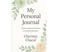 MY PERSONALJOURNAL: EVERY WORD WRITTEN HERE IS A SEED OF THE SOUL