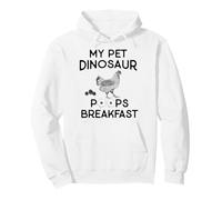 My Pet Dinosaur Poops Breakfast Chicken Lover Pullover Hoodie