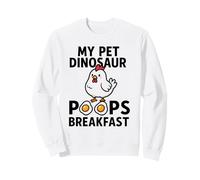 My Pet Dinosaur Poops Breakfast Humor Sweatshirt