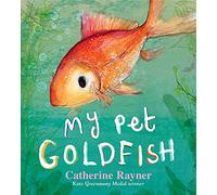My Pet Goldfish