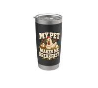 My Pet Makes Me Breakfast Funny Chicken Farm Stainless Steel Insulated Tumbler