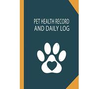 My Pet Passport Pet Health Record and Daily Log: Record Book to Track Your Pet Vaccinations, Vet Visits, and Pet Daily Activities (Food and Treats, ... Wellness Log For Animal Lovers (Volume 13)