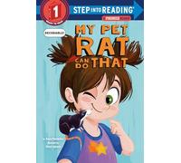 My Pet Rat Can Do That (Step Into Reading)