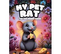 My Pet Rat, The Coloring Book