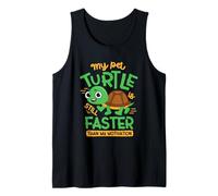 My Pet Turtle is Still Faster Than Motivation Tank Top