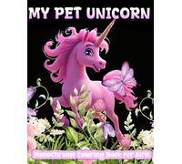 My Pet Unicorn: Monochrome Coloring Book for Girls
