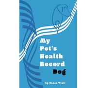My Pet's Health Record: Dogs