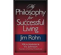 My Philosophy For Successful Living