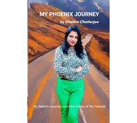 MY PHOENIX JOURNEY