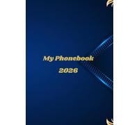 My Phonebook |Contact Organizer for Names, Phone Numbers, Emails & Addresses | Simple & Functional Log Book for Home, Office & Personal Use