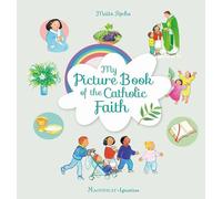 My Picture Book of the Catholic Faith