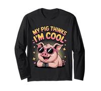 My Pig Thinks I’m Cool Funny Farm Animal Lover Hog Fans Long Sleeve T-Shirt