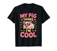 My Pig Thinks I’m Cool Funny Farm Animal Lover Hog Fans T-Shirt