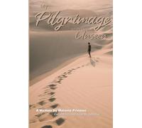 My Pilgrimage with the Unseen: A woman called to love and rescue the fatherless