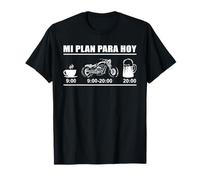 My Plan For Today Gift Biker Motorcycle Biker Motorcycle Biker Motorcycle T-Shirt