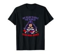 My Plan to Rule The World Read More Books Graphic T-Shirt