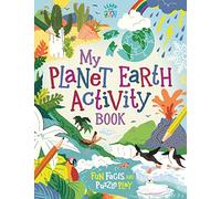 My Planet Earth Activity Book: Fun Facts and Puzzle Play (Learn and Play)