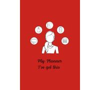 My Planner, I've Got This: Notes, Notebook To Write In, Lined Paper, 110 Pages, 6" x 9" Inches.