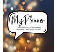 My Planner- Plan your year, month and week! SPARKLES: Blending the power of goal setting with the thrill of weekly planning to keep you on track. (Planners and Note Books)