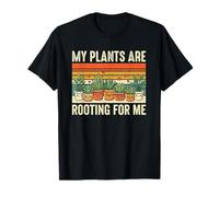 My Plants are Rooting for Me Funny Plant Lover Graphic T-Shirt
