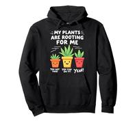 My Plants Are Rooting For Me Gardening Gardener Plant Lover Pullover Hoodie