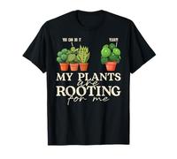 My Plants are Rooting for Me Plant Lover Art T-Shirt