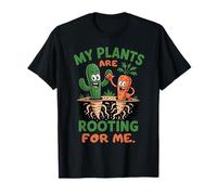 My Plants are Rooting for Me T-Shirt