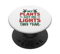 My Plants Got Me Lights Plant Parenting Christmas Phytophile PopSockets Adhesive PopGrip