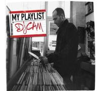 My Playlist By DJ Cam by DJ Cam
