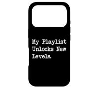 My Playlist Unlocks New Levels Funny Gamer Quote Case for iPhone 17 Pro