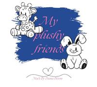 My plushy friends: Simple, Cute, Funny Plushy Animals Coloring Book