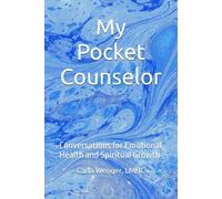My Pocket Counselor: Conversations for Emotional Health and Spiritual Growth