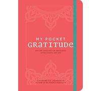 My Pocket Gratitude: Anytime Exercises for Awareness, Appreciation, and Joy (My Pocket Gift Book Series)