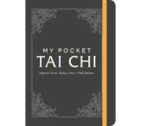 My Pocket Tai Chi: Improve Focus. Reduce Stress. Find Balance.