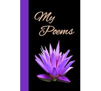 My Poems: Notebook for your own poems thoughts texts 120 pages lined approx. A5 Soft Cover | Instructions for the most important rhyming forms | gift idea for all occasions