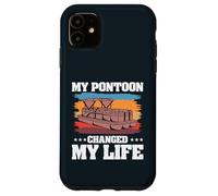 My Pontoon Changed My Life Boat Captain Pontoon Boating Case for iPhone 11