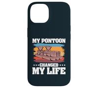 My Pontoon Changed My Life Boat Captain Pontoon Boating Case for iPhone 14