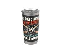 My Pool Strategy is Top Secret I Don't Know What I'm Doing Stainless Steel Insulated Tumbler