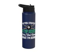 My Pool Strategy is Top Secret I Don't Know What I'm Doing Stainless Steel Insulated Water Bottle