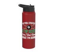 My Pool Strategy is Top Secret I Don't Know What I'm Doing Stainless Steel Insulated Water Bottle
